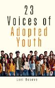 23: Voices of Adopted Youth